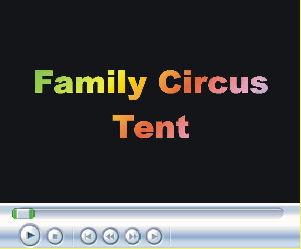 Family Circus Tent