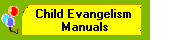 Child Evangelism 
Manuals